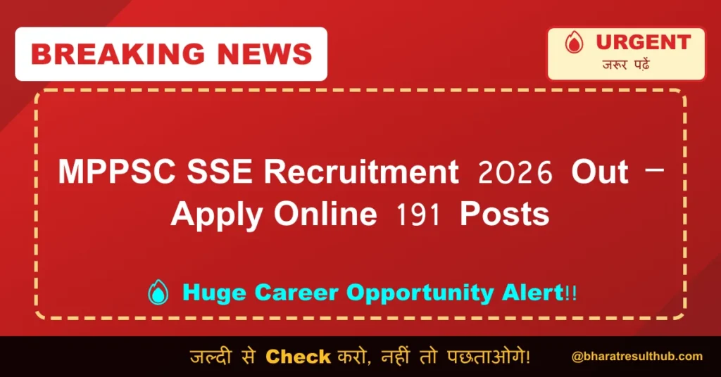 MPPSC SSE Recruitment 2026 Out – Apply Online 191 Posts