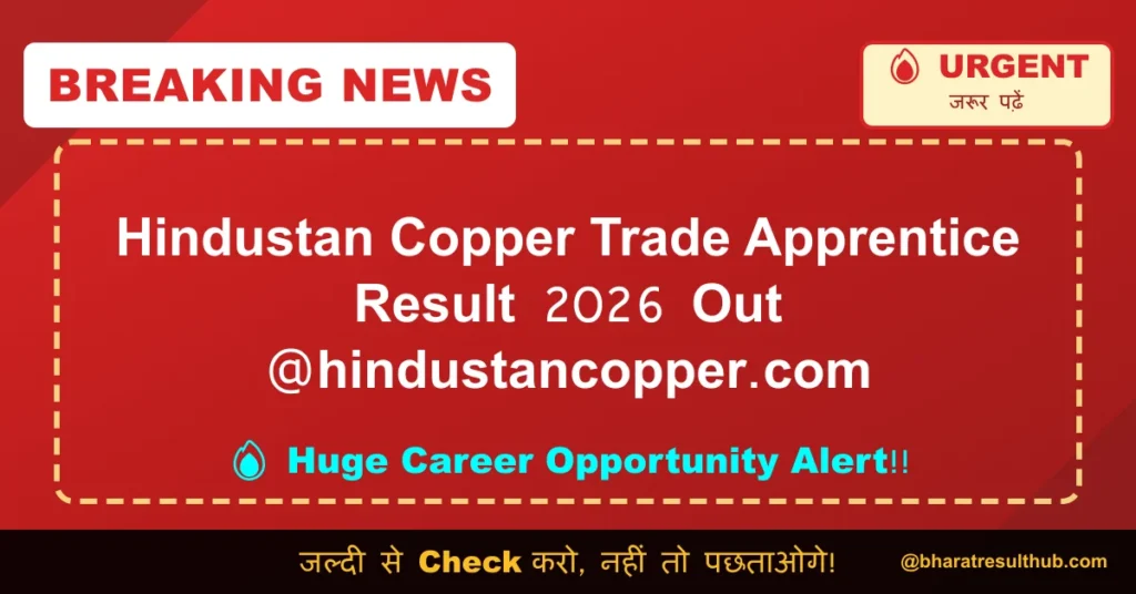 Hindustan Copper Trade Apprentice Result 2026 Out @hindustancopper.com