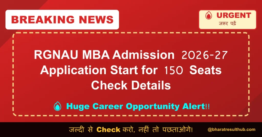 RGNAU MBA Admission 2026-27 Application Start for 150 Seats Check Details
