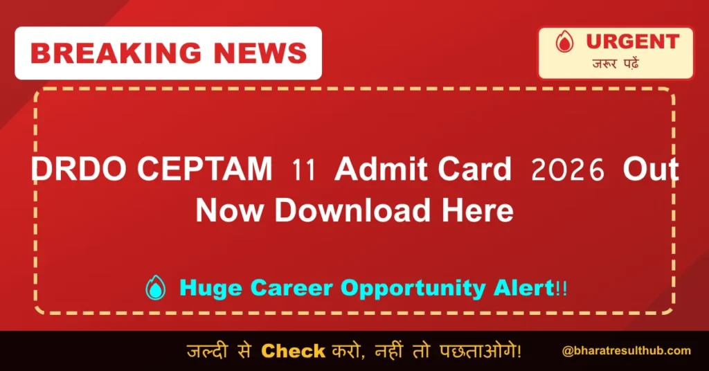 DRDO CEPTAM 11 Admit Card 2026 Out Now Download Here