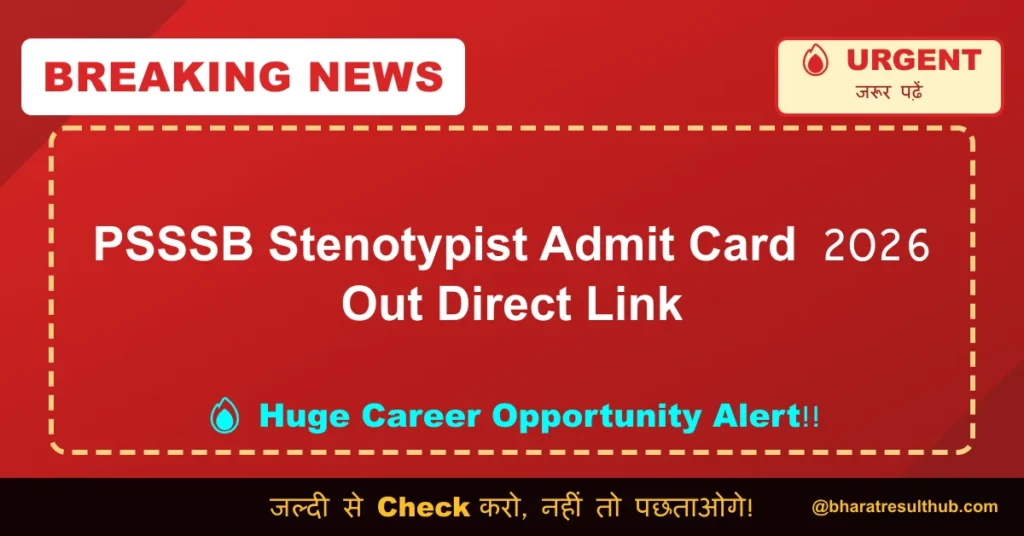 PSSSB Stenotypist Admit Card 2026 Out Direct Link